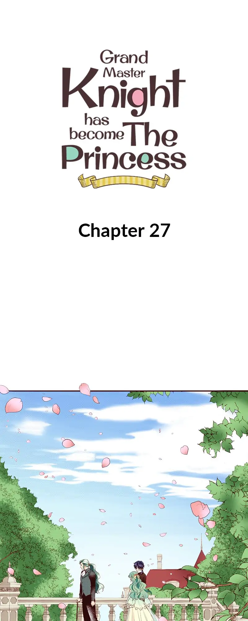 Grand Master Knight Has Become the Princess - chapter 27 - #1