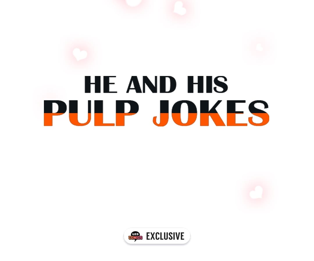 He And His Pulp Jokes - chapter 10 - #3