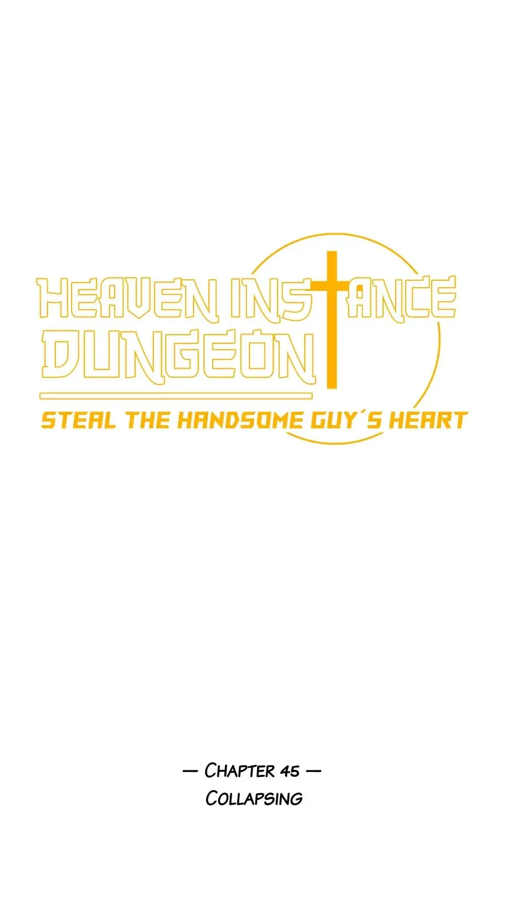 Heaven Instance Dungeon: Steal the Handsome Guy's Heart - chapter 45 - #1