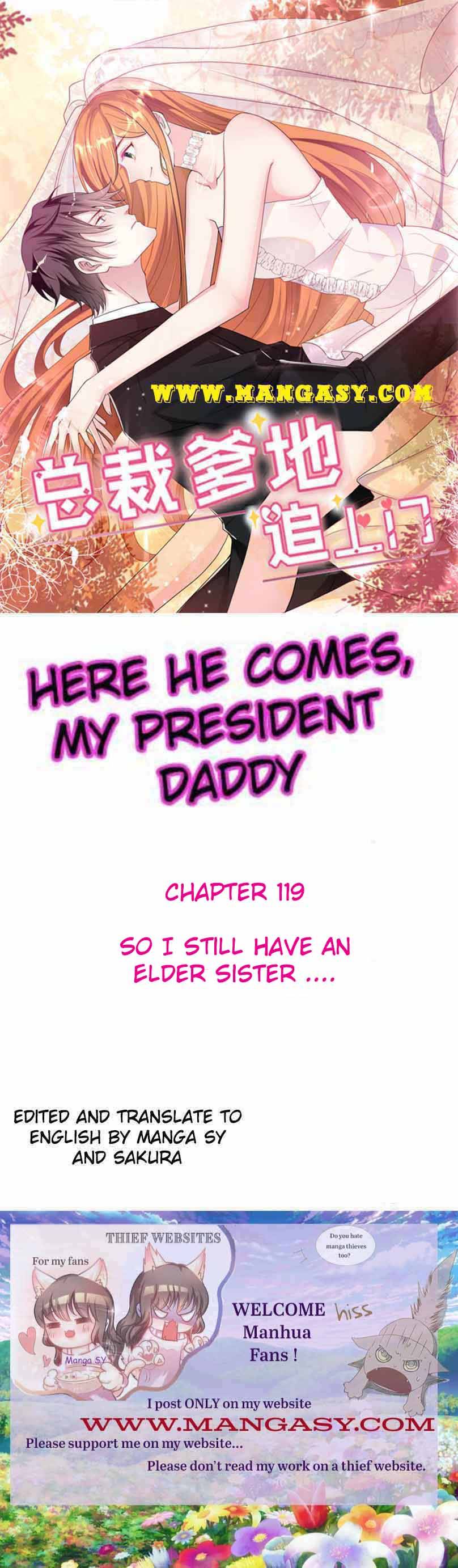 Here He Comes, My President Daddy - chapter 119 - #1