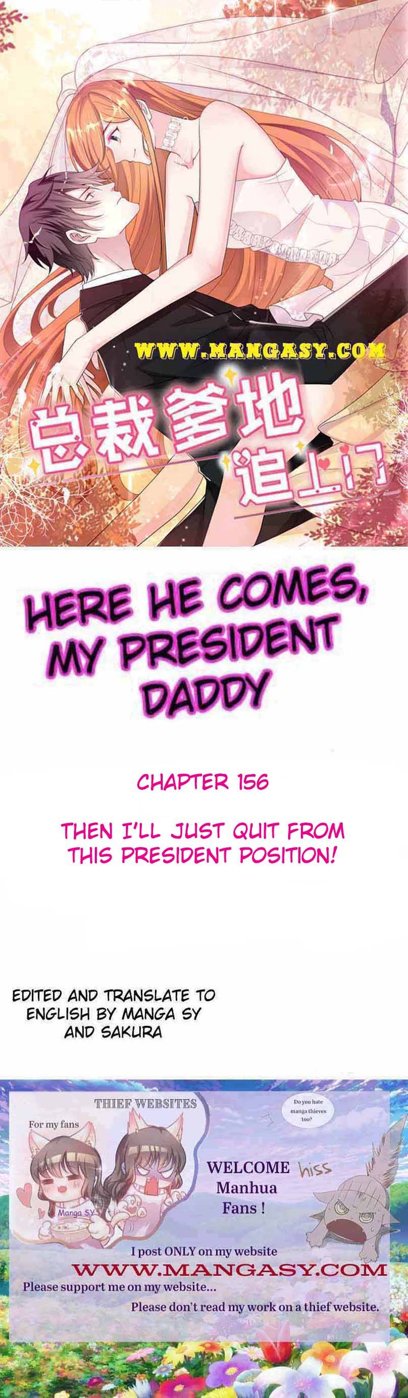 Here He Comes, My President Daddy - chapter 156 - #1