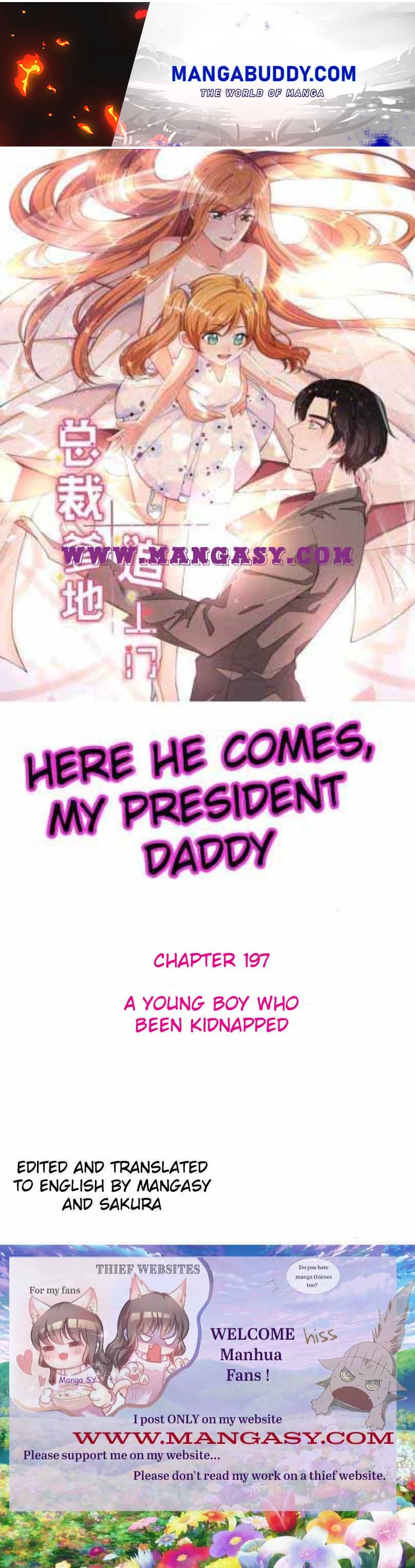 Here He Comes, My President Daddy - chapter 197 - #1