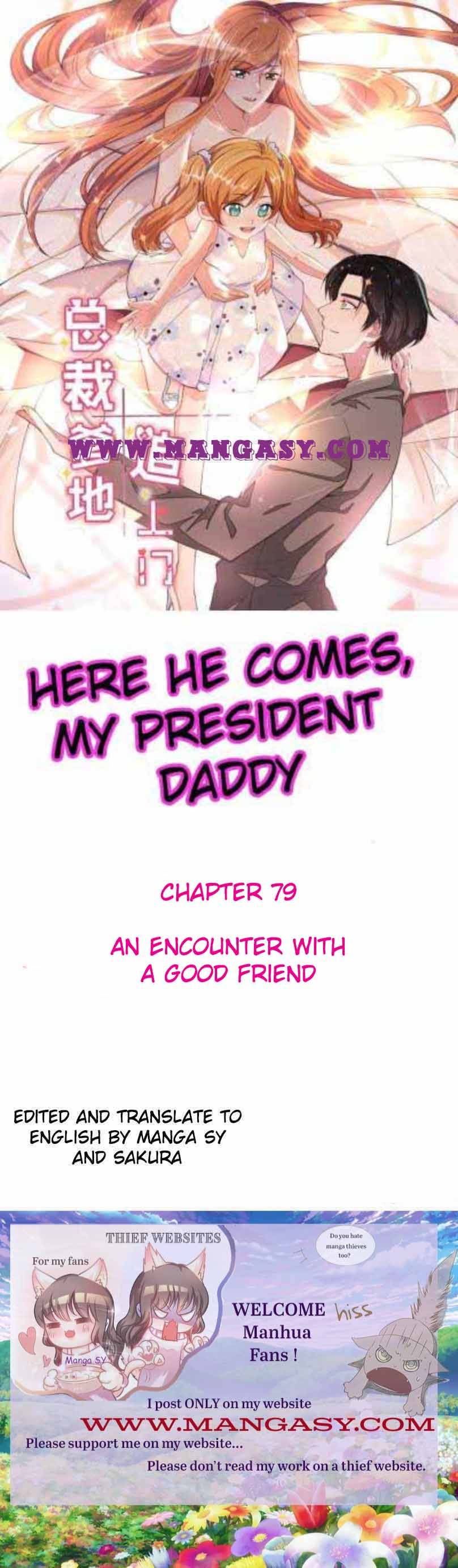 Here He Comes, My President Daddy - chapter 79 - #2