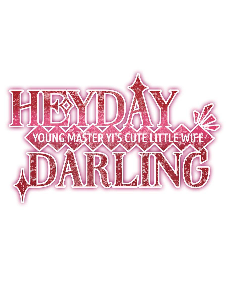 Heyday Darling: Young Master Yi’S Cute Little Wife - chapter 8 - #2
