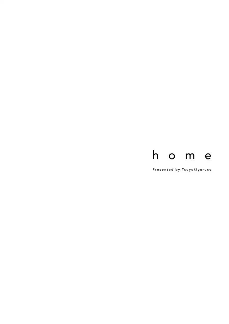 Home (Tsuyuki Yuruko) - chapter 0 - #2