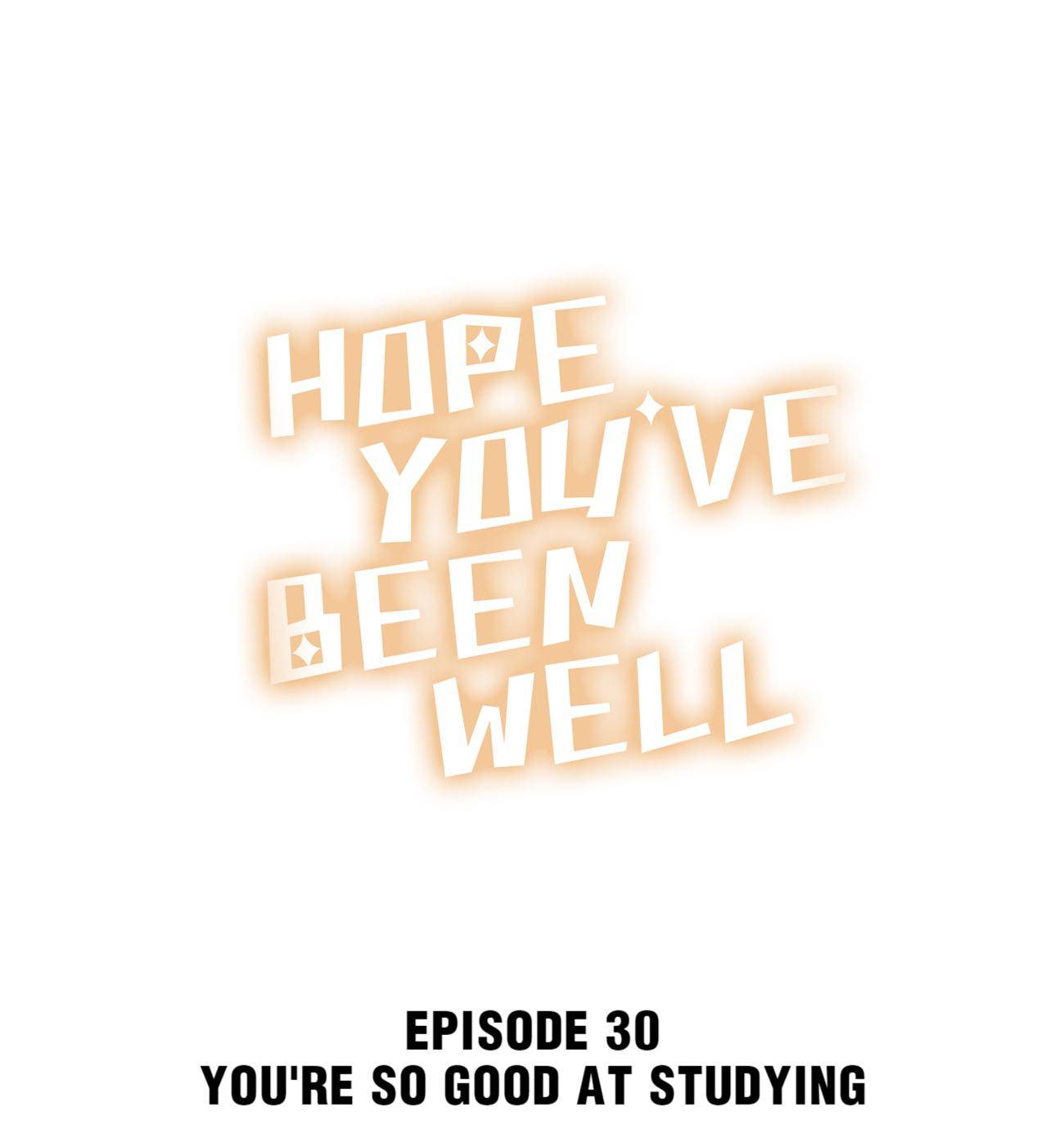 Hope You’Ve Been Well - chapter 30 - #1