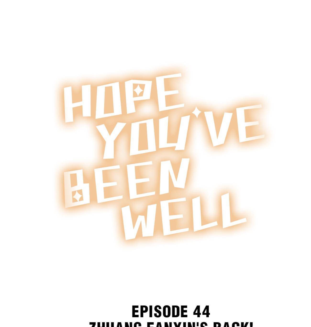 Hope You’Ve Been Well - chapter 44 - #1