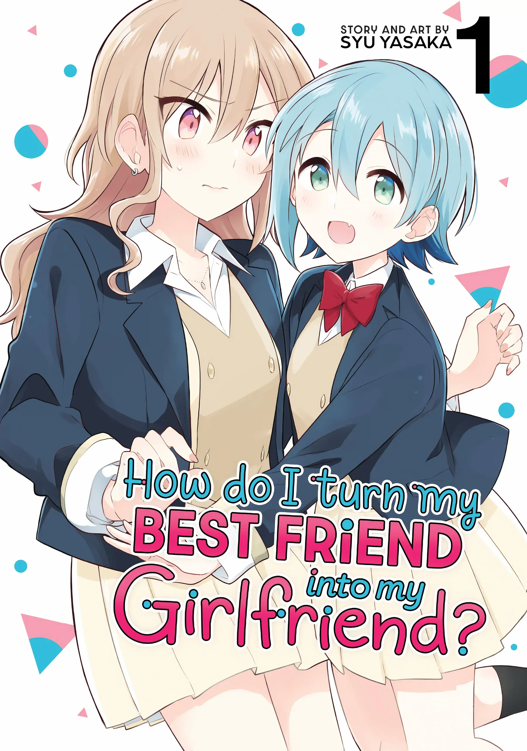 How Do I Turn My Best Friend Into My Girlfriend? - chapter 1 - #2