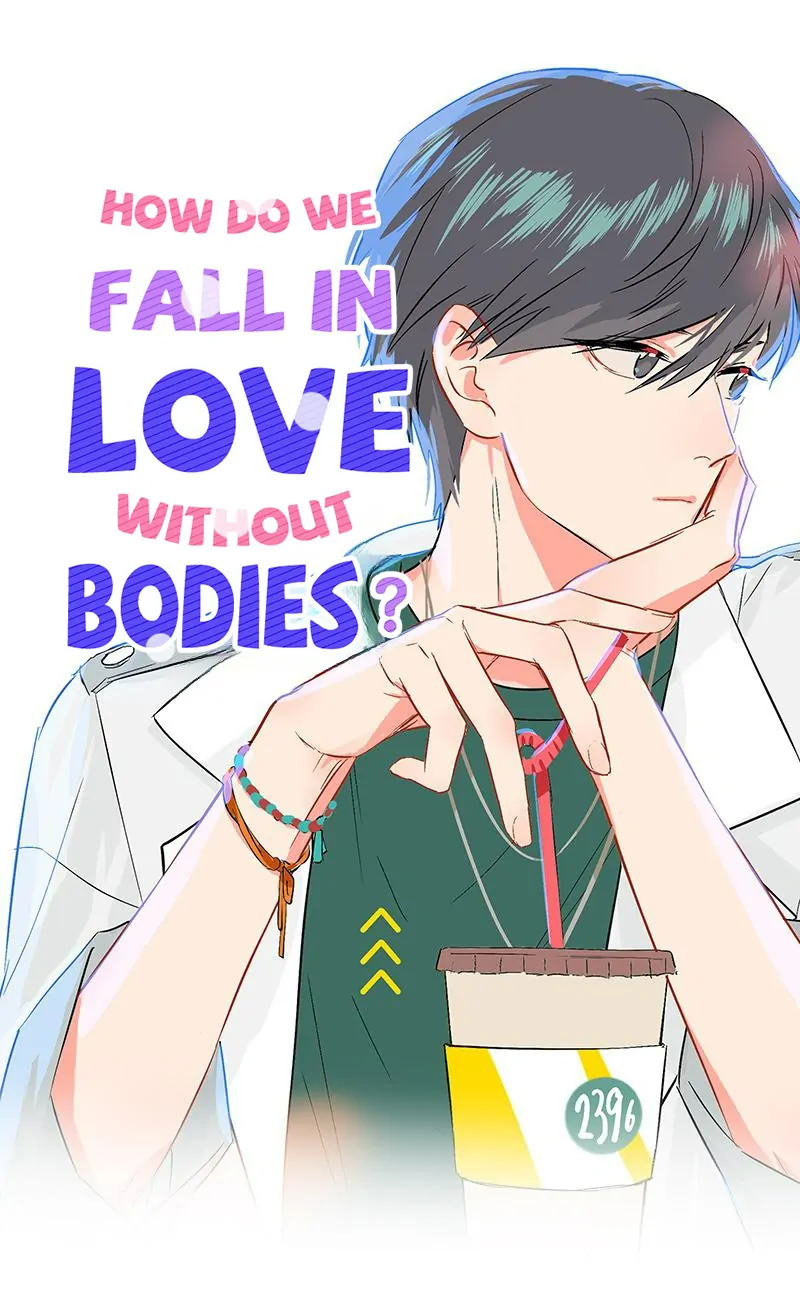 How Do We Be in Love When Don’t Have a Body - chapter 16 - #1