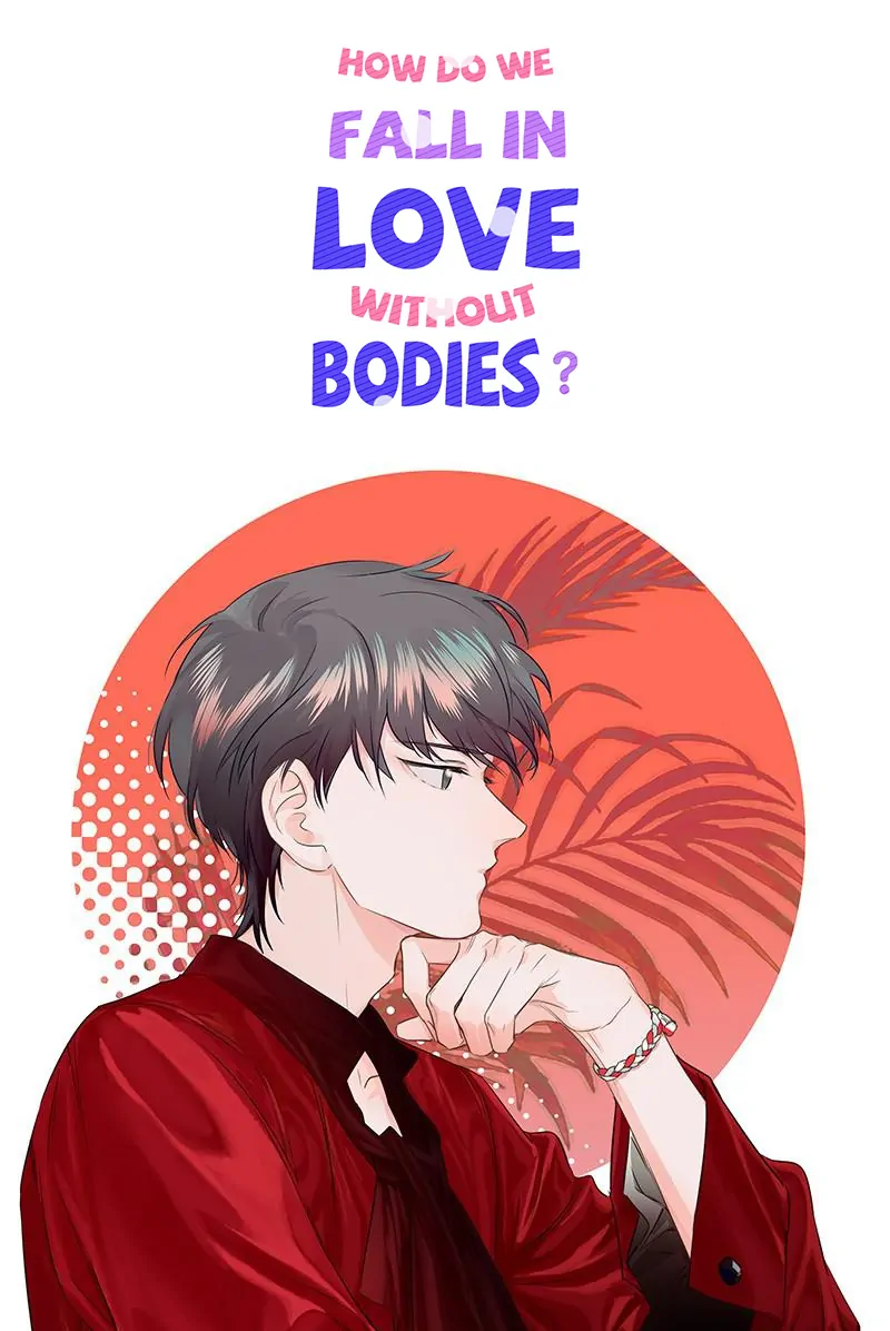 How Do We Be in Love When Don’t Have a Body - chapter 24 - #1