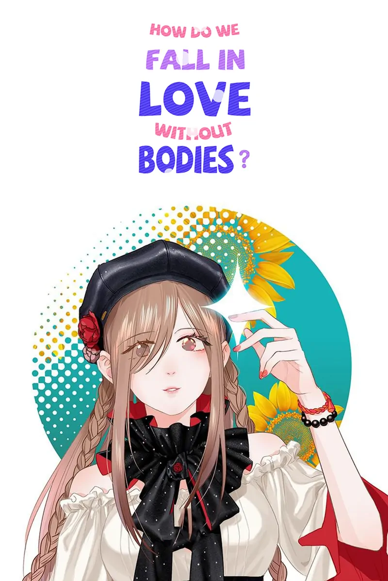 How Do We Be in Love When Don’t Have a Body - chapter 30 - #1