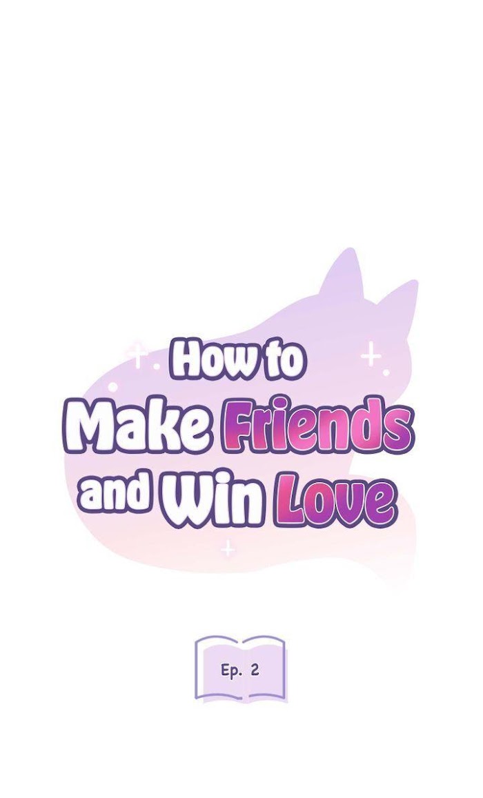 How to Make Friends and Win Love - chapter 2 - #2