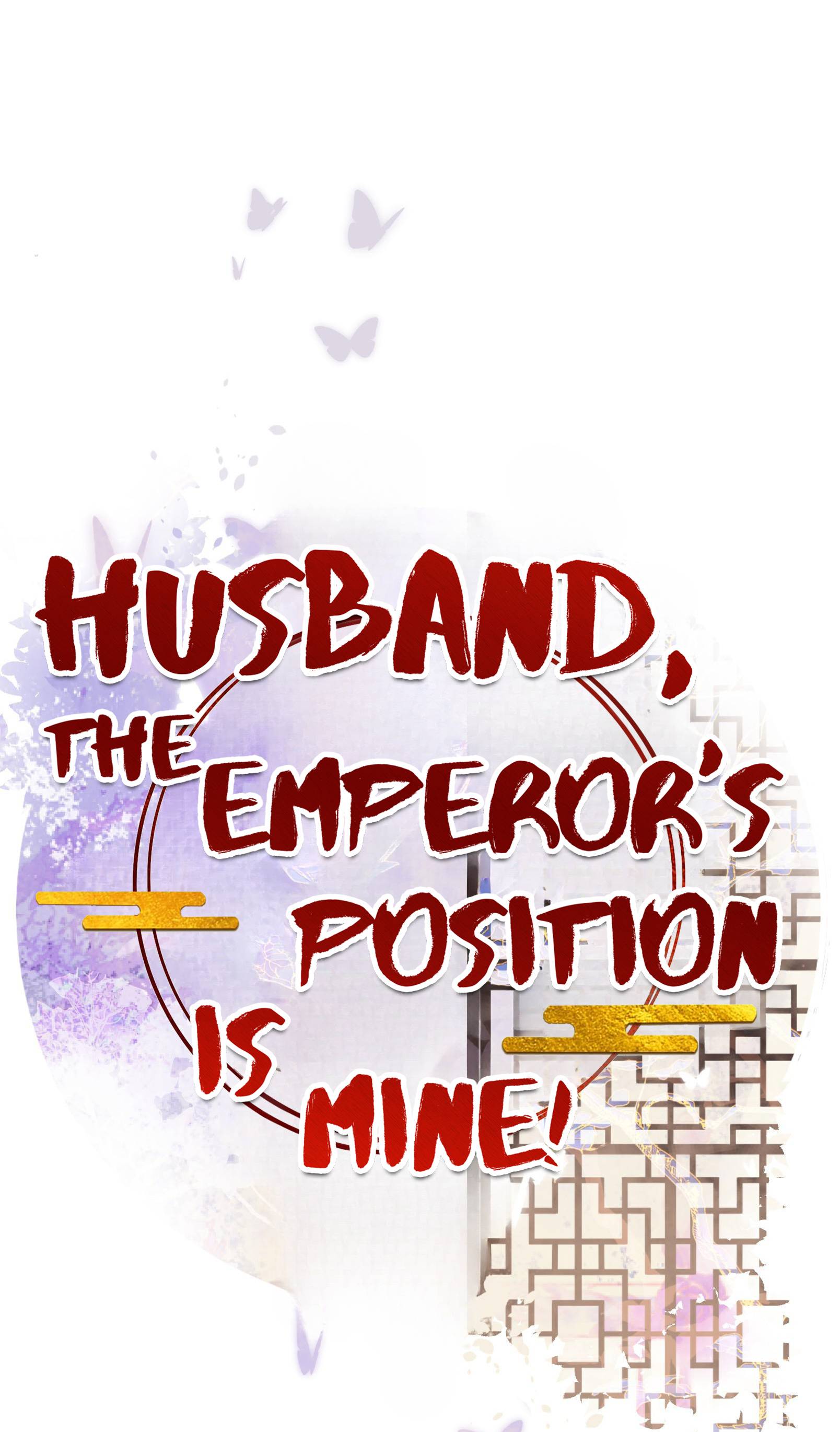 Husband, The Emperor's Position Is Mine! - chapter 49 - #1