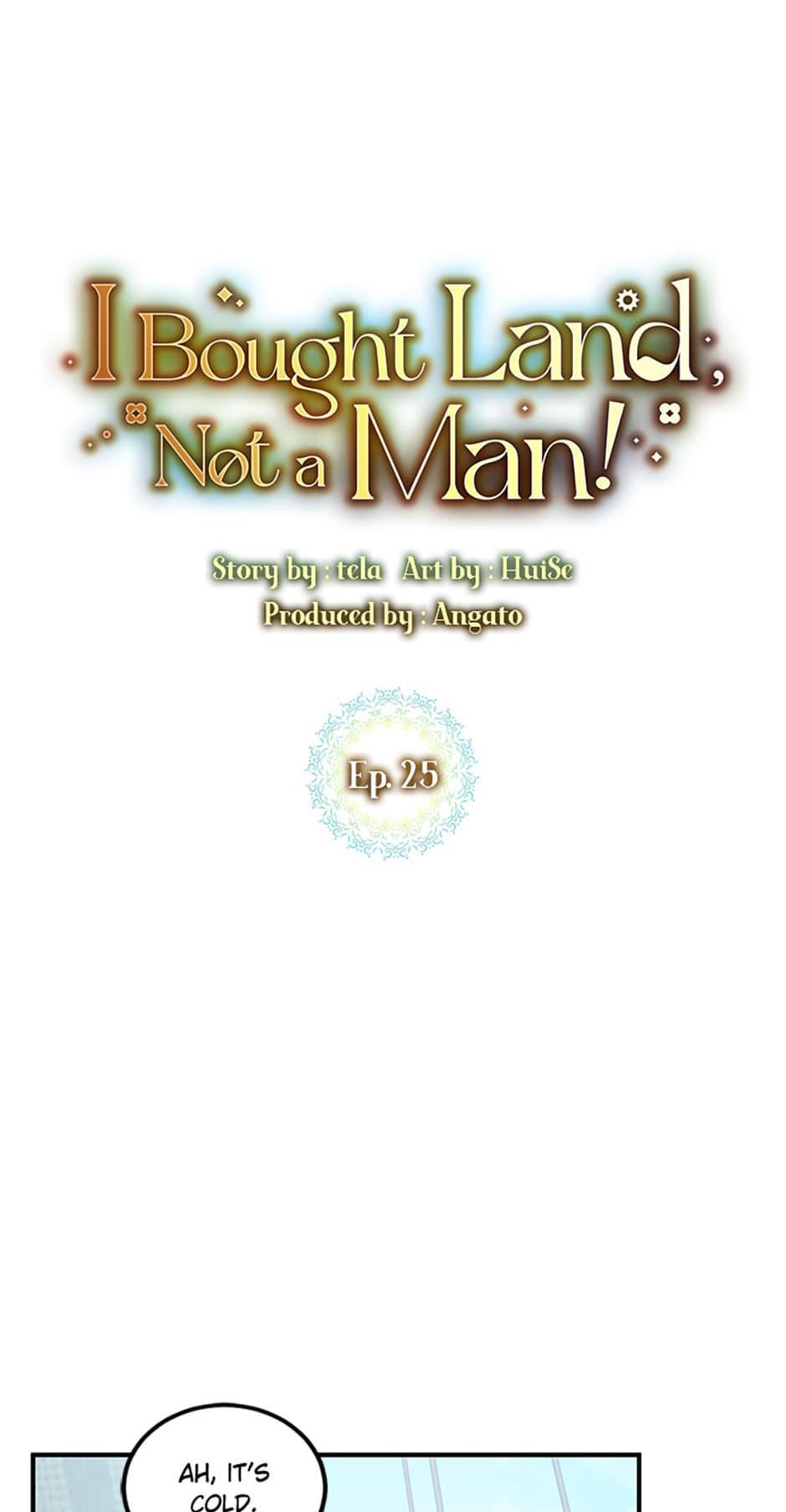 I Bought The Land, Not A Man - chapter 25 - #6