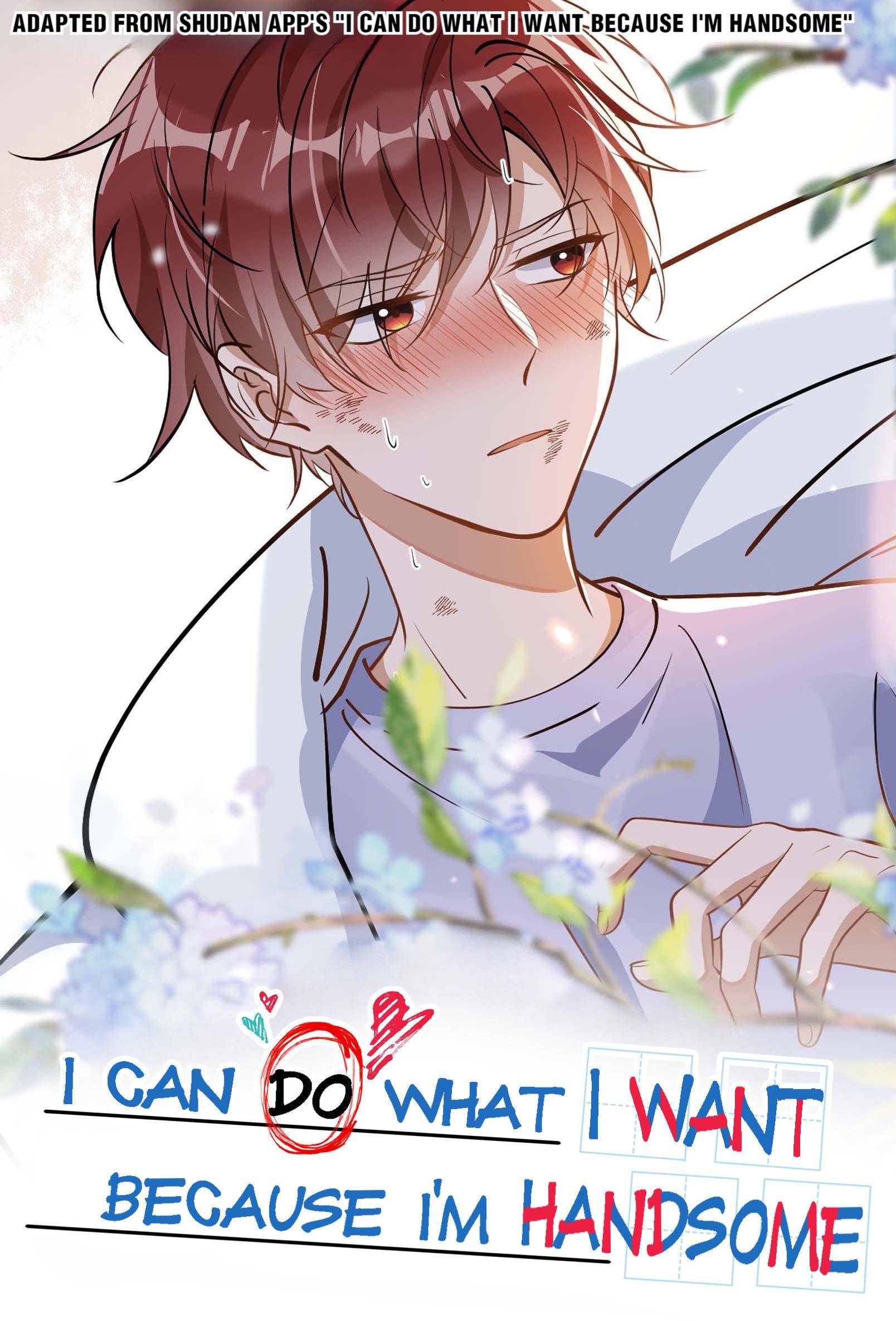 I Can Do What I Want Because I'm Handsome - chapter 12 - #1