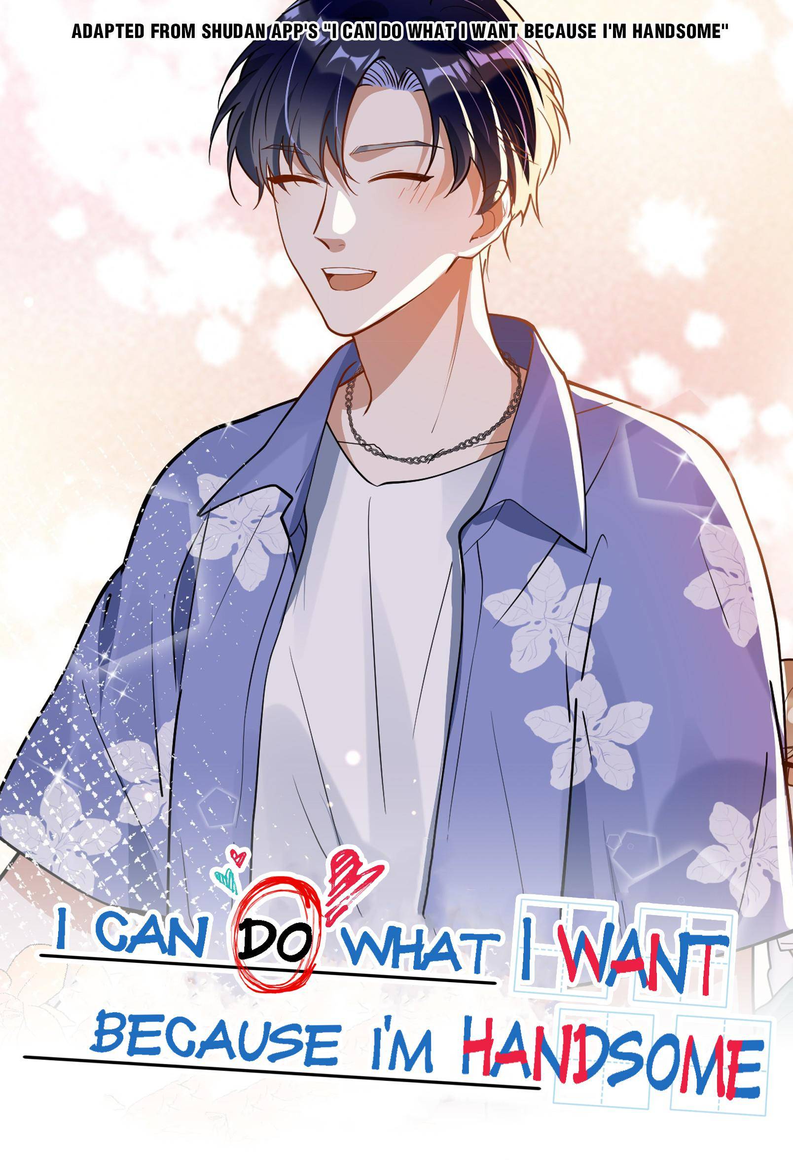 I Can Do What I Want Because I'm Handsome - chapter 19 - #1