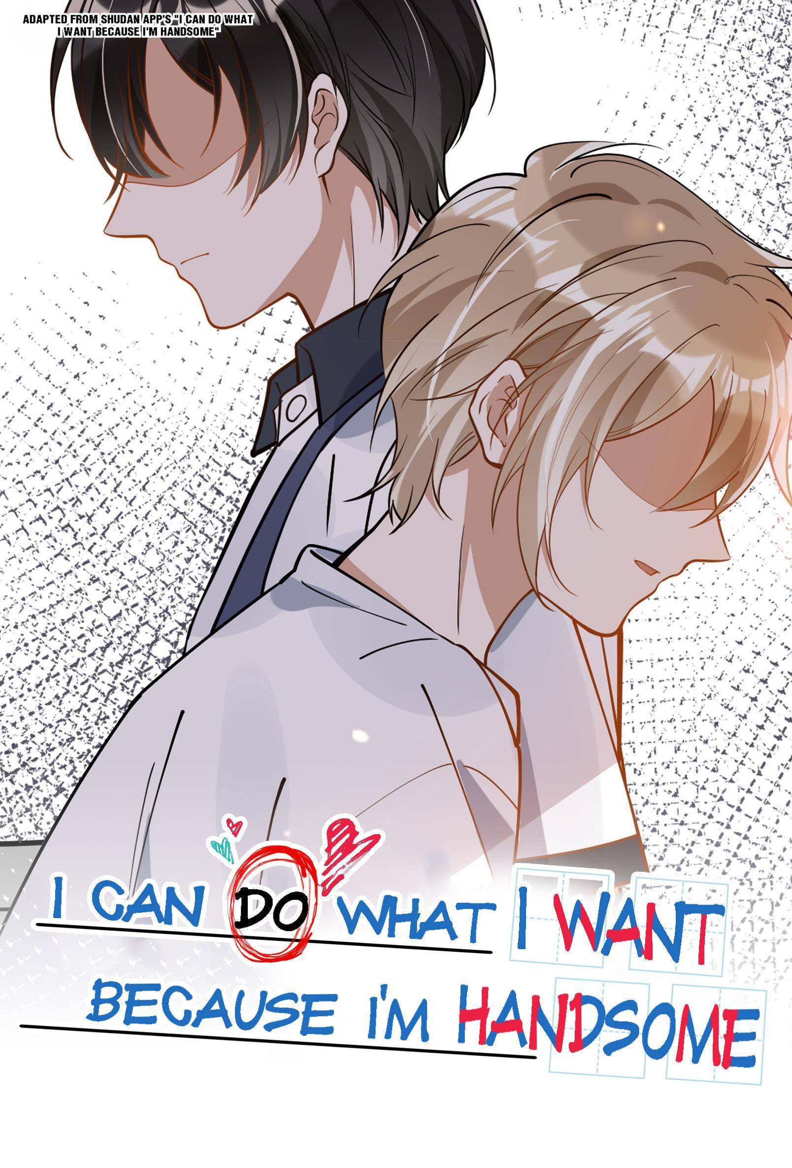 I Can Do What I Want Because I'm Handsome - chapter 26 - #1