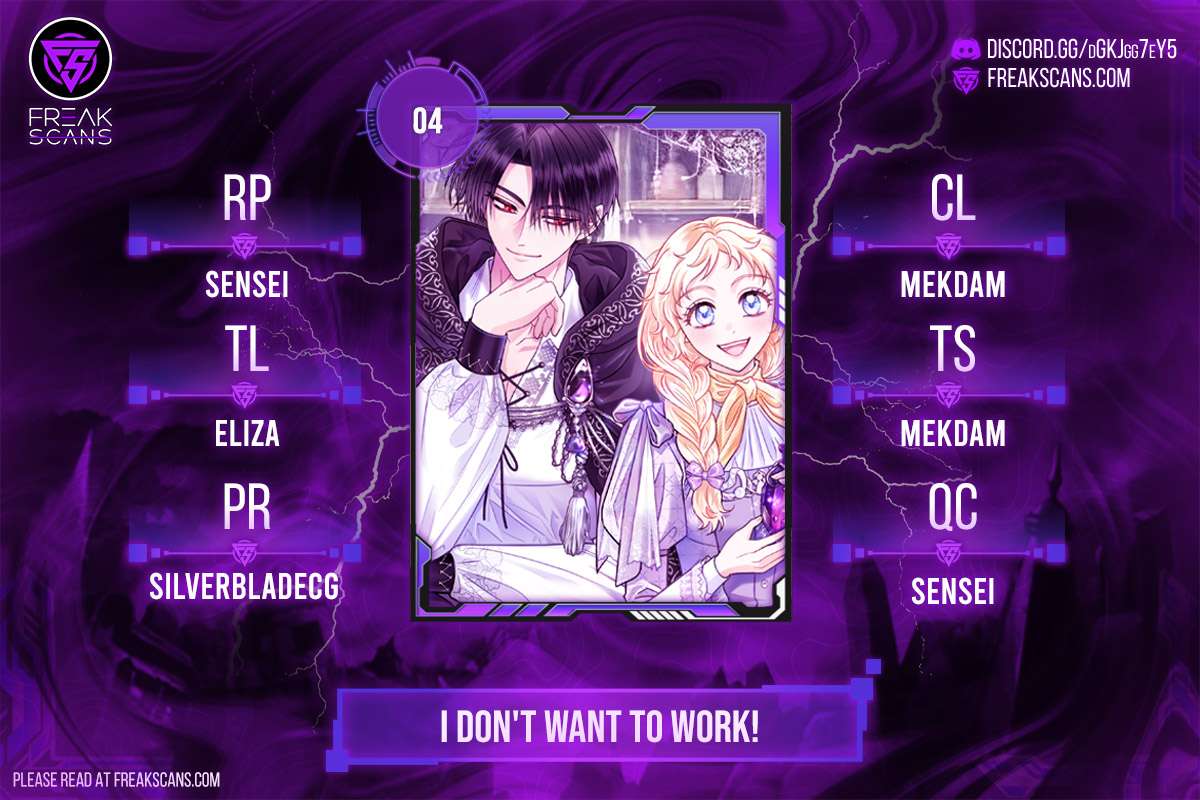 I Don't Want To Work! - chapter 4 - #1