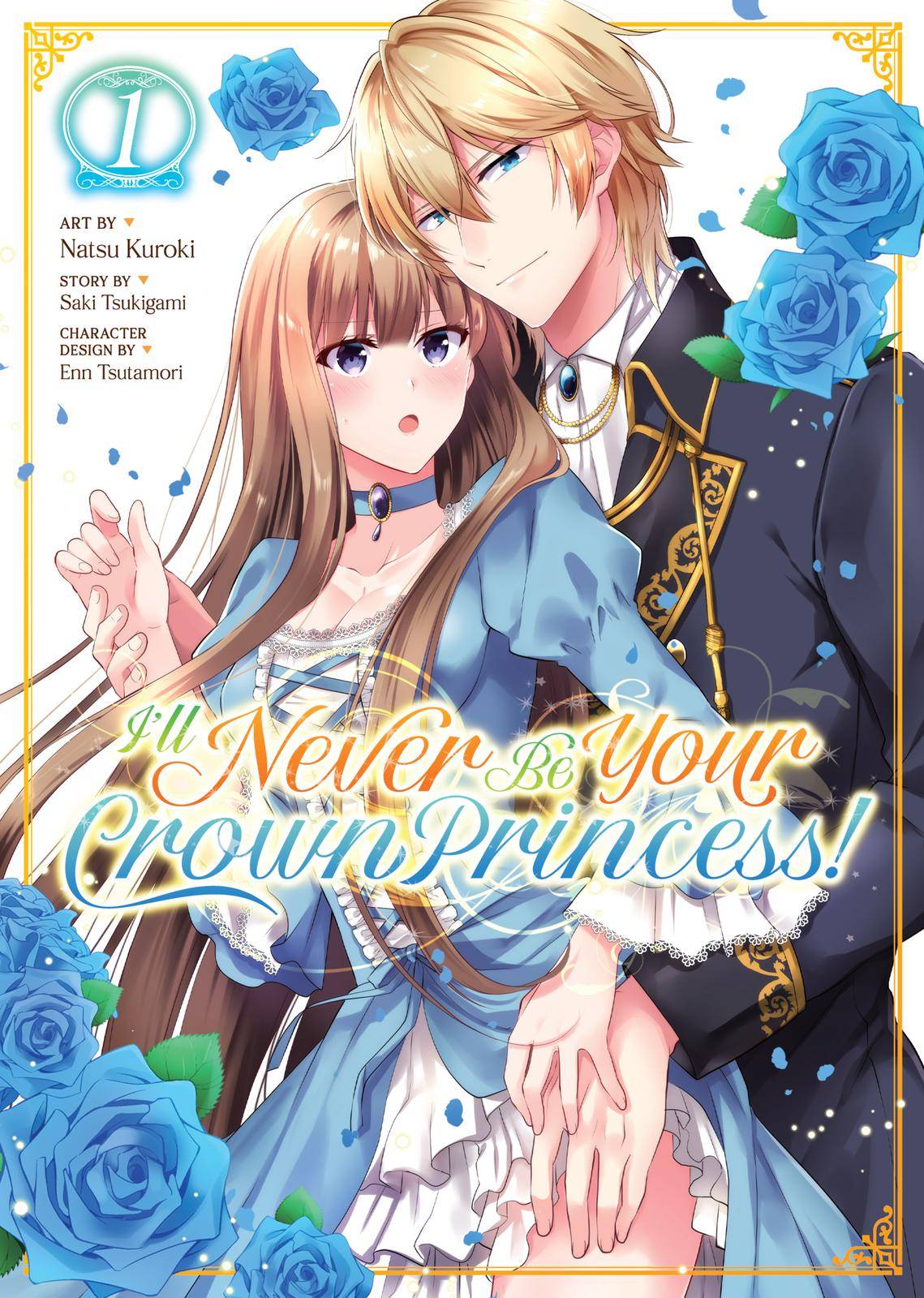 I'll Never Be Your Crown Princess! - chapter 1 - #1
