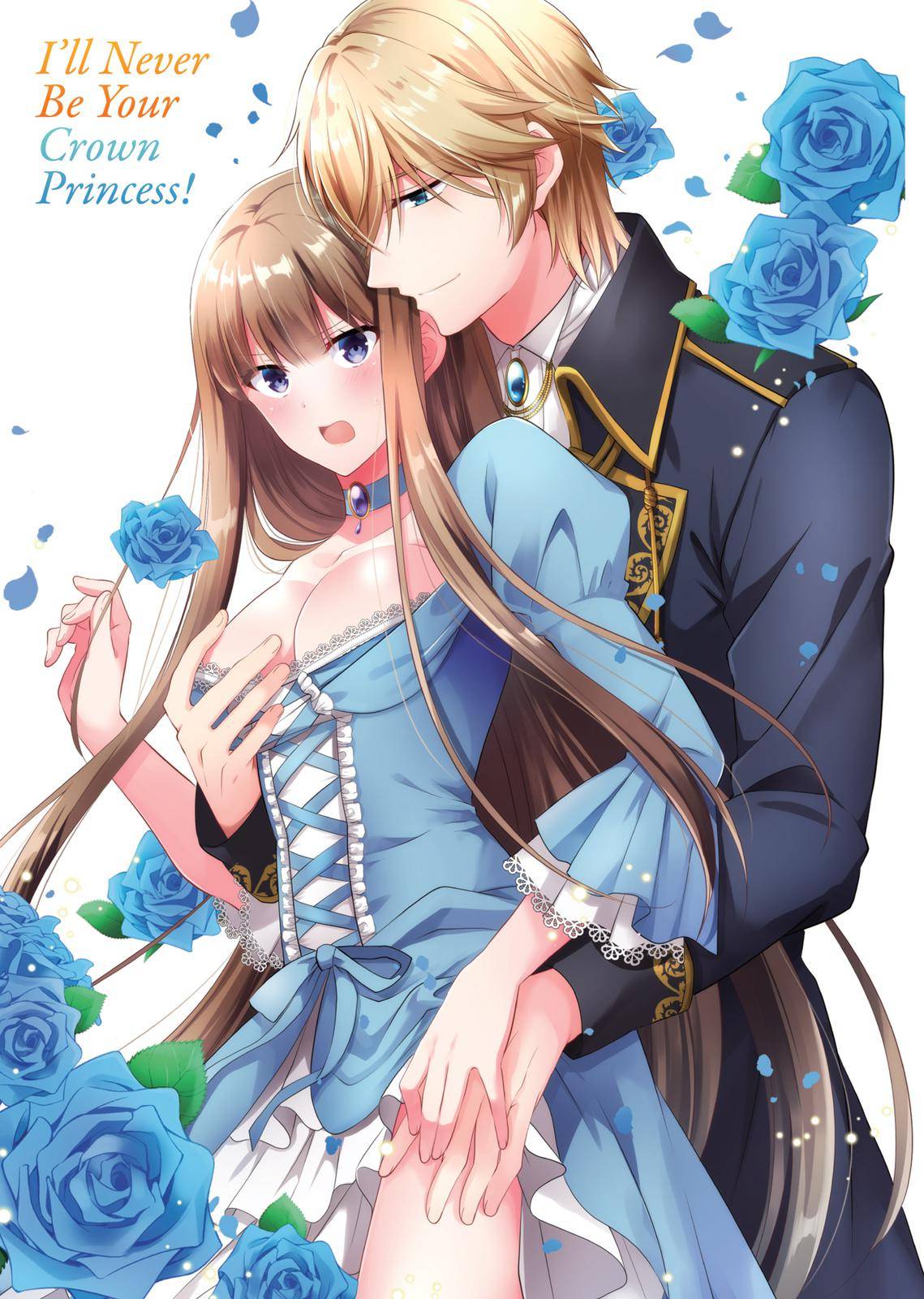 I'll Never Be Your Crown Princess! - chapter 1 - #2