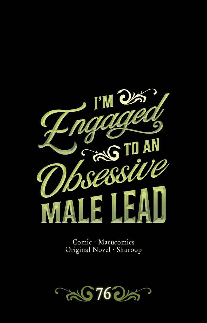 I’M Engaged To An Obsessive Male Lead - chapter 76 - #1