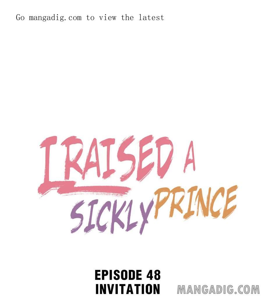 I Raised A Sick And Weak Prince - chapter 48 - #2