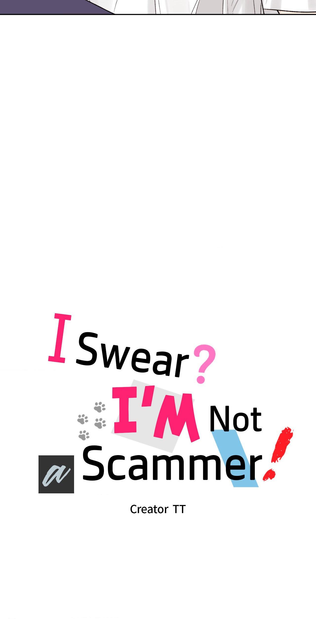 I Swear I'm Not a Scammer! - chapter 1 - #5