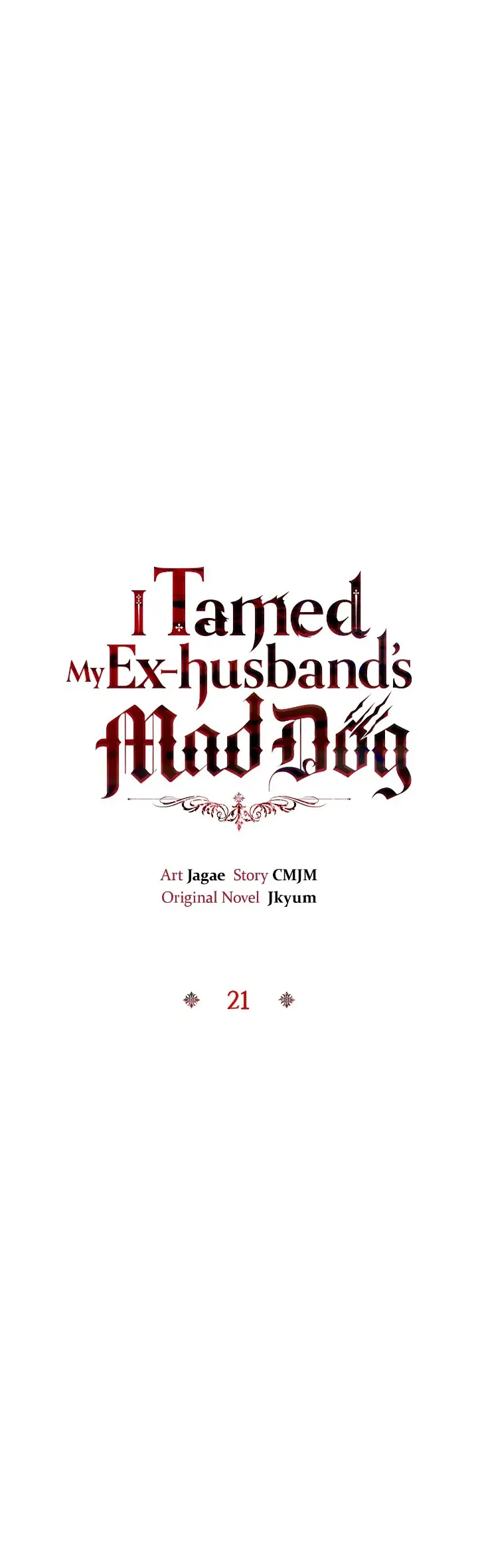I Tamed My Ex-Husband's Mad Dog - chapter 21 - #6