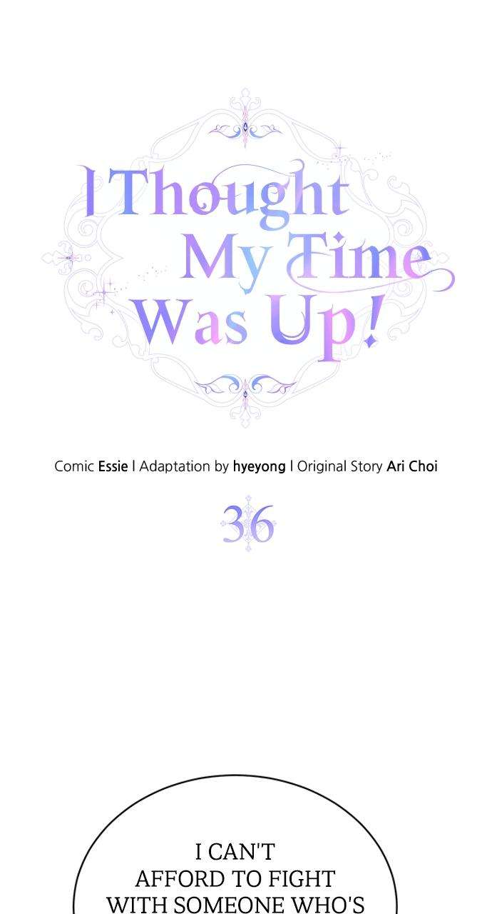 I Thought My Time Was Up - chapter 36 - #1