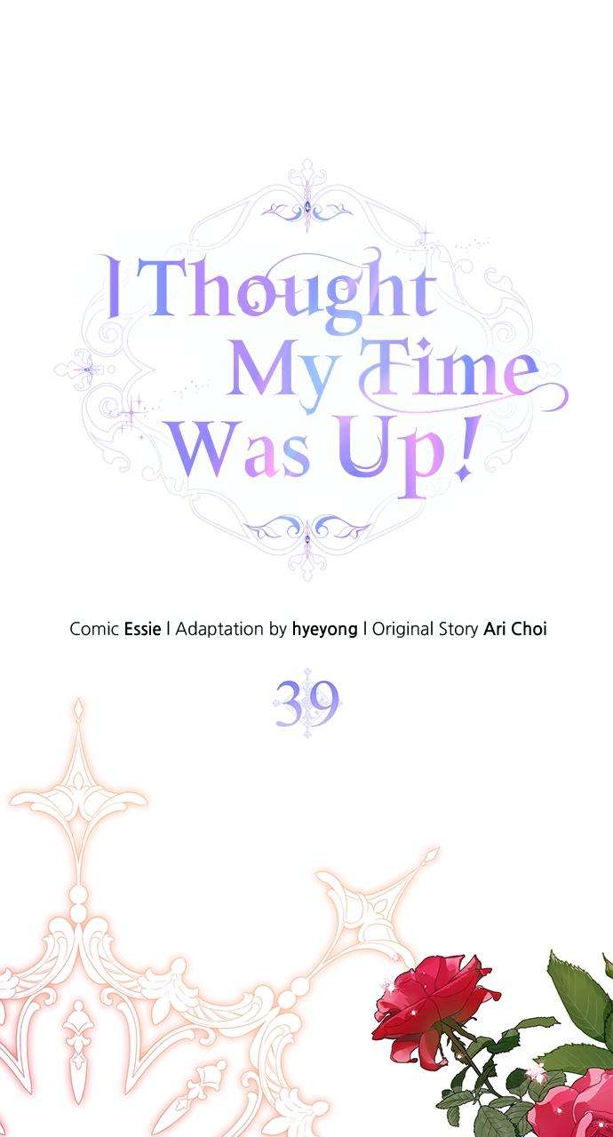 I Thought My Time Was Up - chapter 39 - #1