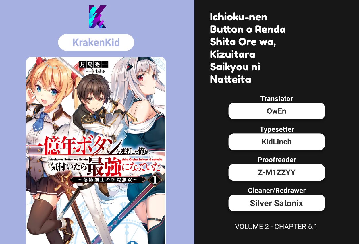 Ichioku-Nen Button O Renda Shita Ore Wa, Kizuitara Saikyou Ni Natteita - chapter 6.1 - #1