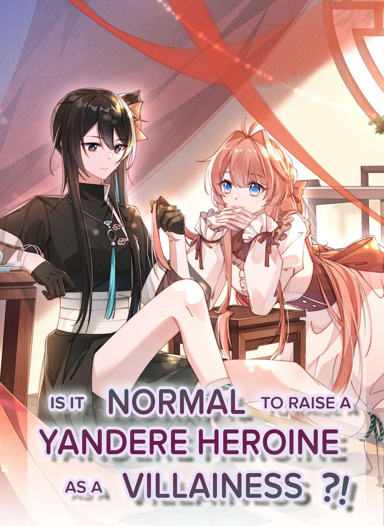 Is It Normal To Raise A Yandere Heroine As A Villainess ?! - chapter 9 - #1
