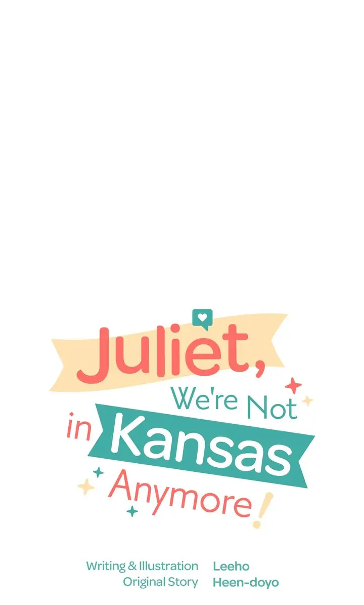 Juliet, This Isn't Kansas! - chapter 19 - #6