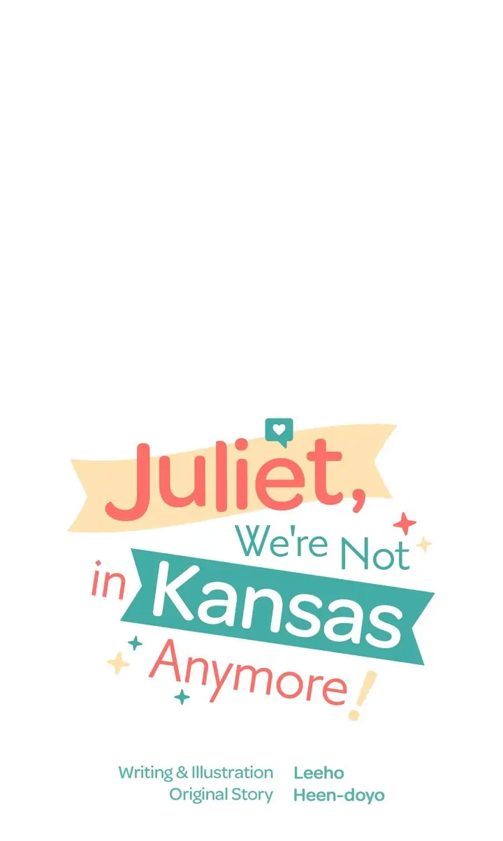 Juliet, This Isn't Kansas! - chapter 7 - #3