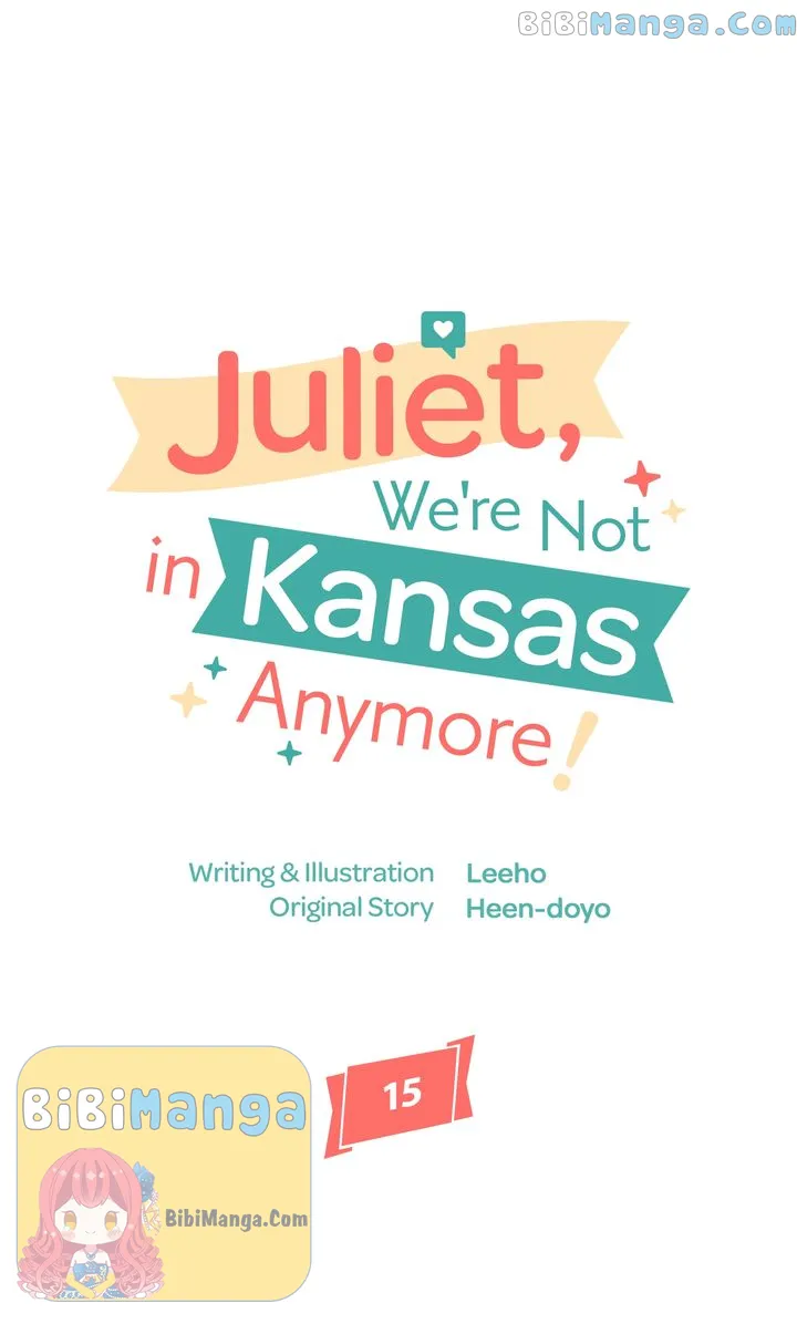 Juliet, You’re Not In Kansas Anymore! - chapter 15 - #6