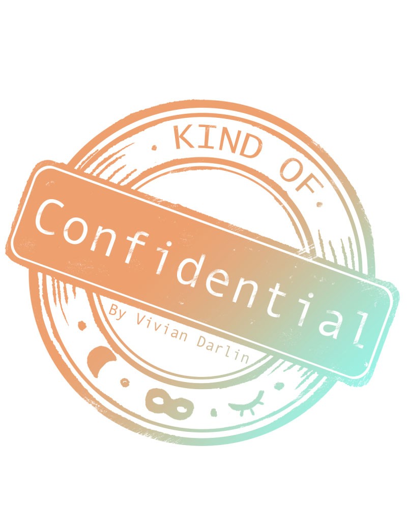 Kind of Confidential - chapter 74 - #5
