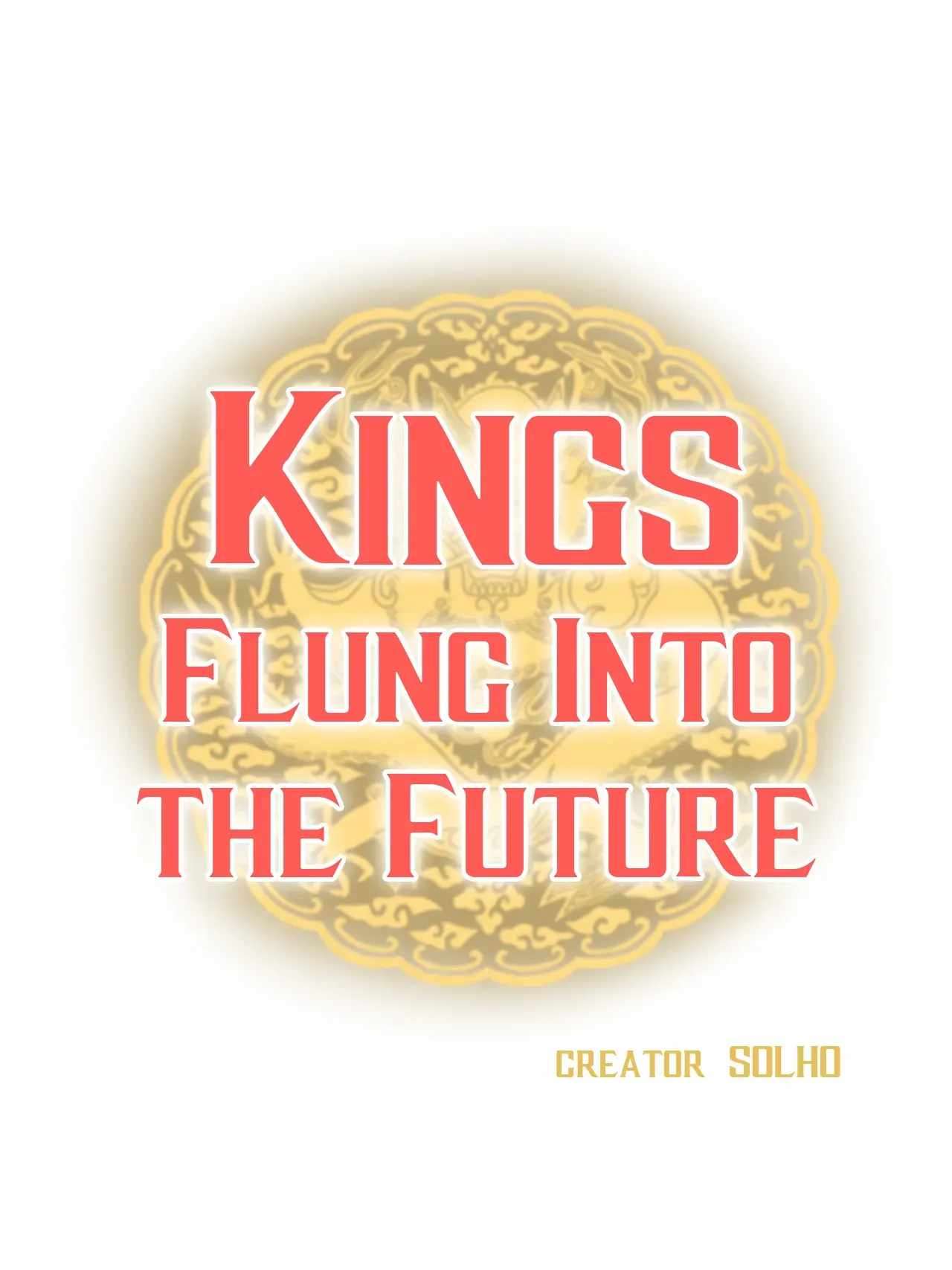 Kings Flung Into the Future - chapter 10 - #1