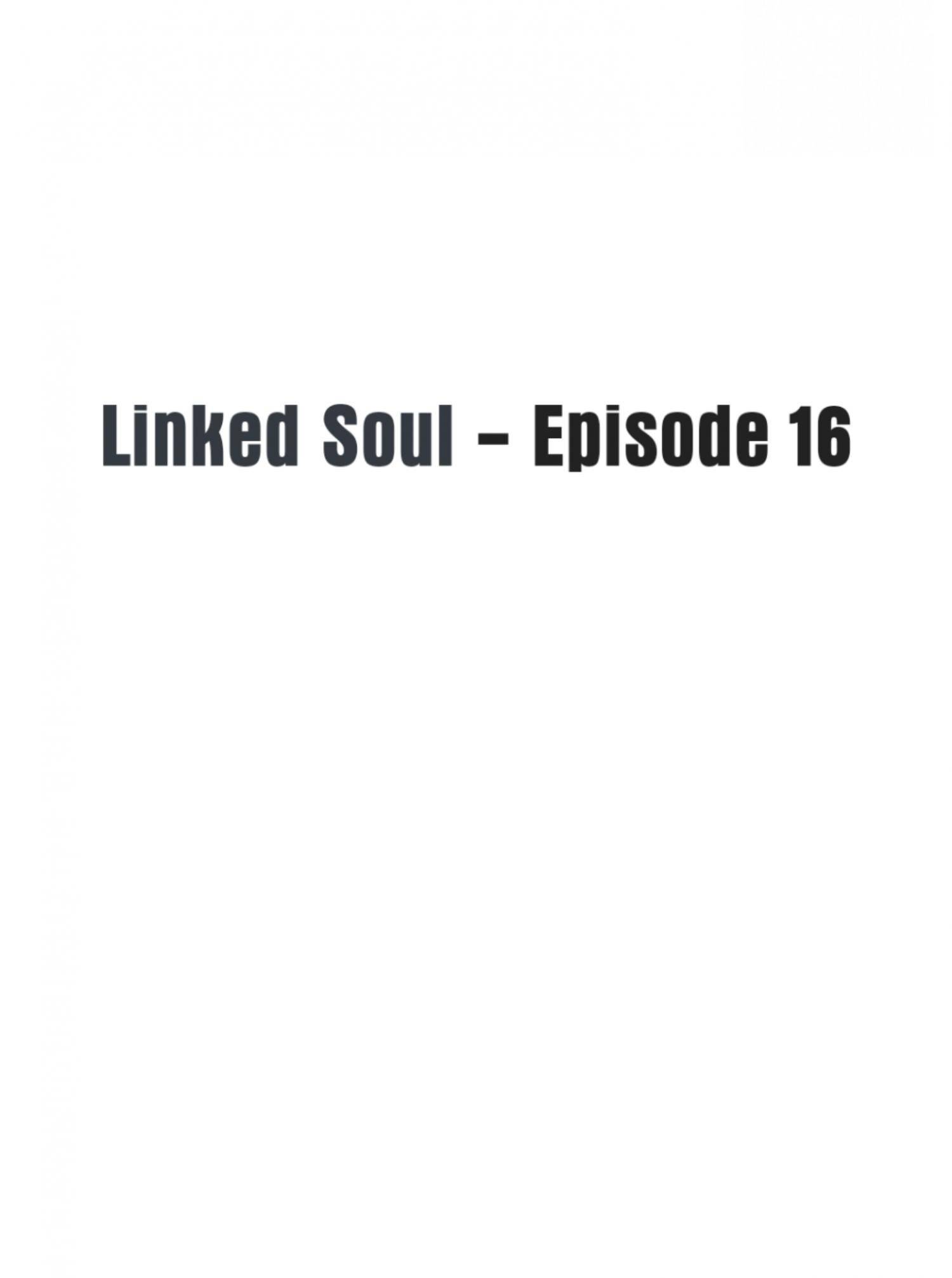 Linked Soul - chapter 16 - #1