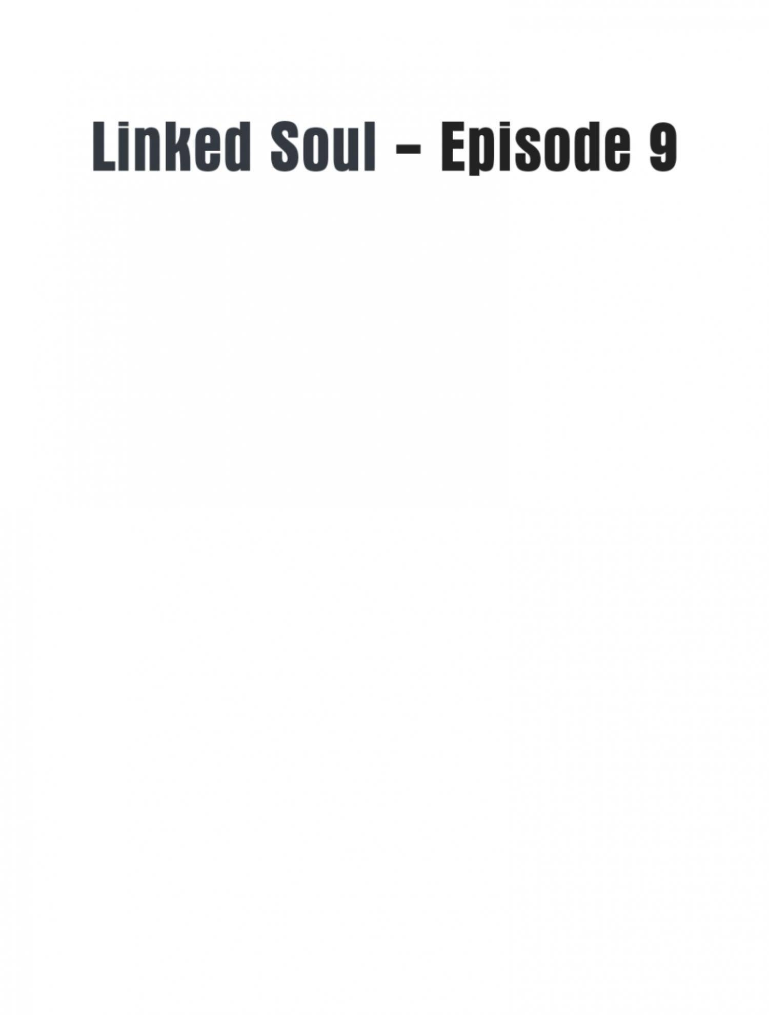 Linked Soul - chapter 9 - #2