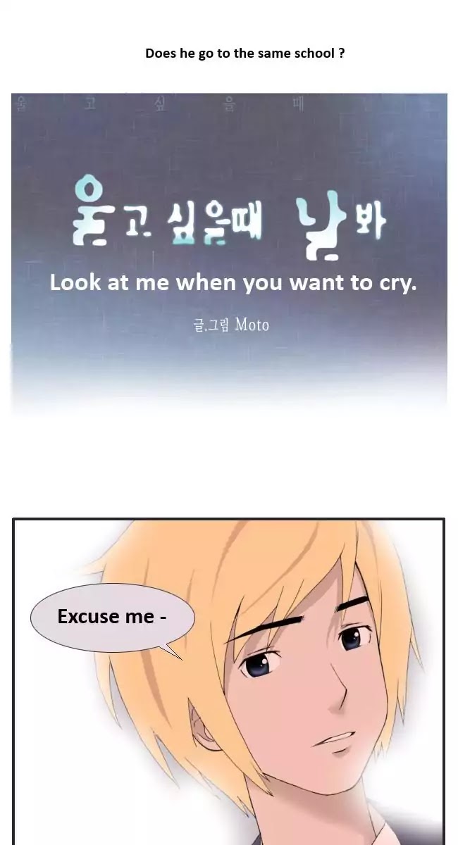 Look at me when you want to cry - chapter 2 - #2