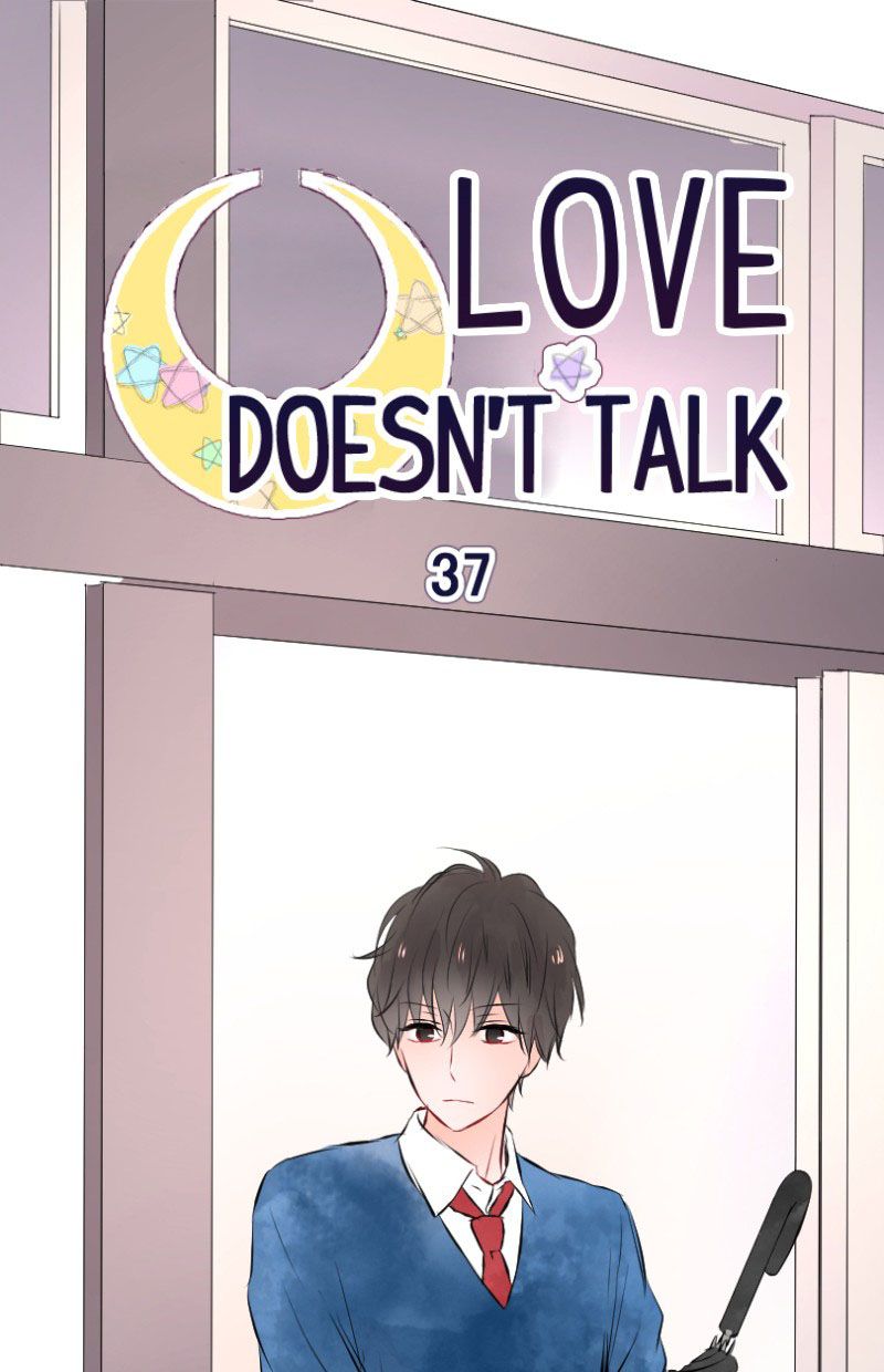Love Doesn't Talk - chapter 37 - #2