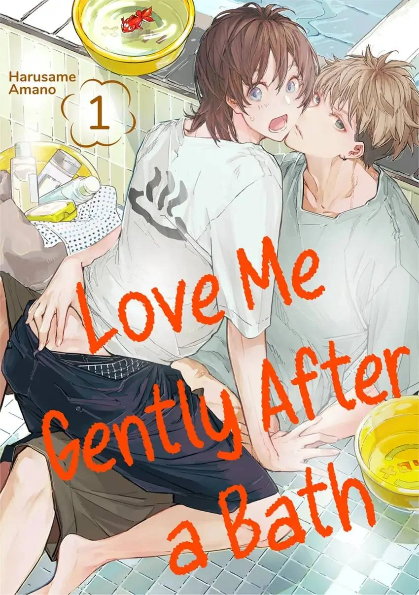 Love Me Gently After a Bath - chapter 1 - #2