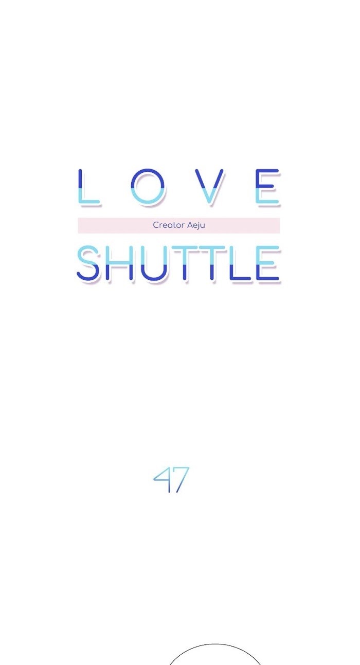 Love Shuttle - chapter 47 - #3