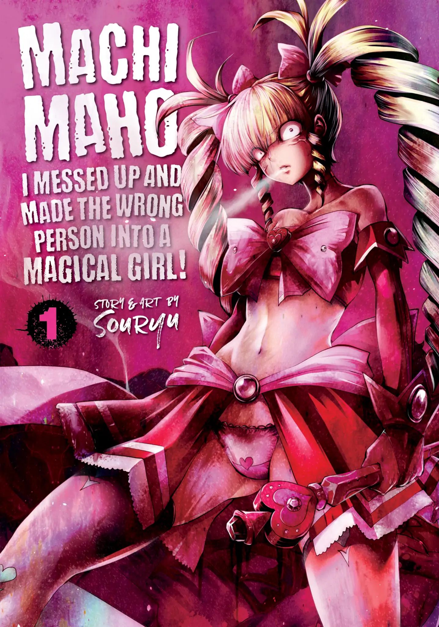 Machimaho: I Messed Up and Made the Wrong Person Into a Magical Girl! - chapter 1 - #1