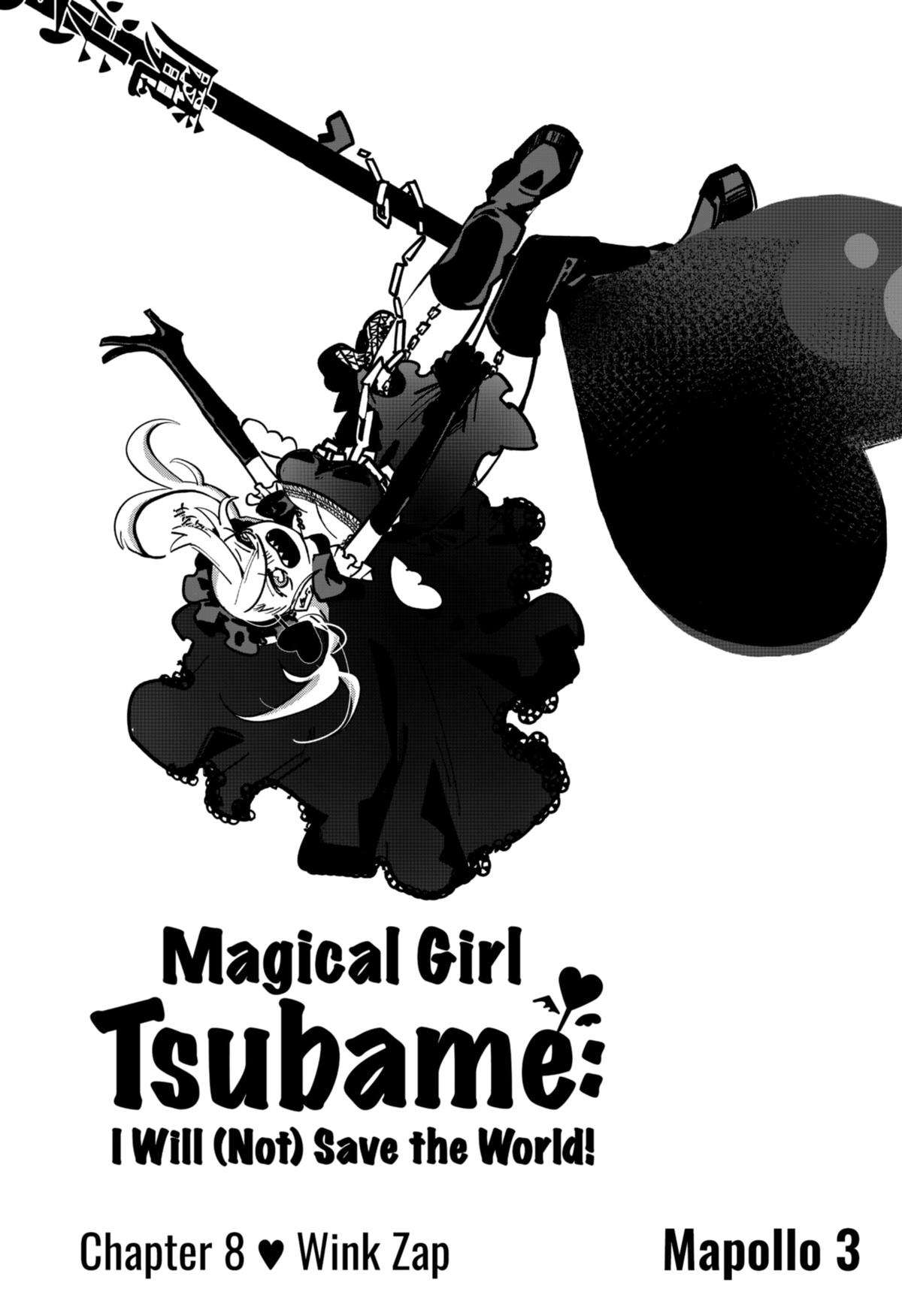 Magical Girl Tsubame: I Will (Not) Save The World! - chapter 8 - #1