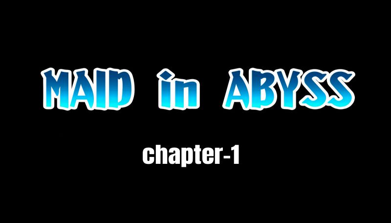 Maid in Abyss - chapter 1 - #2