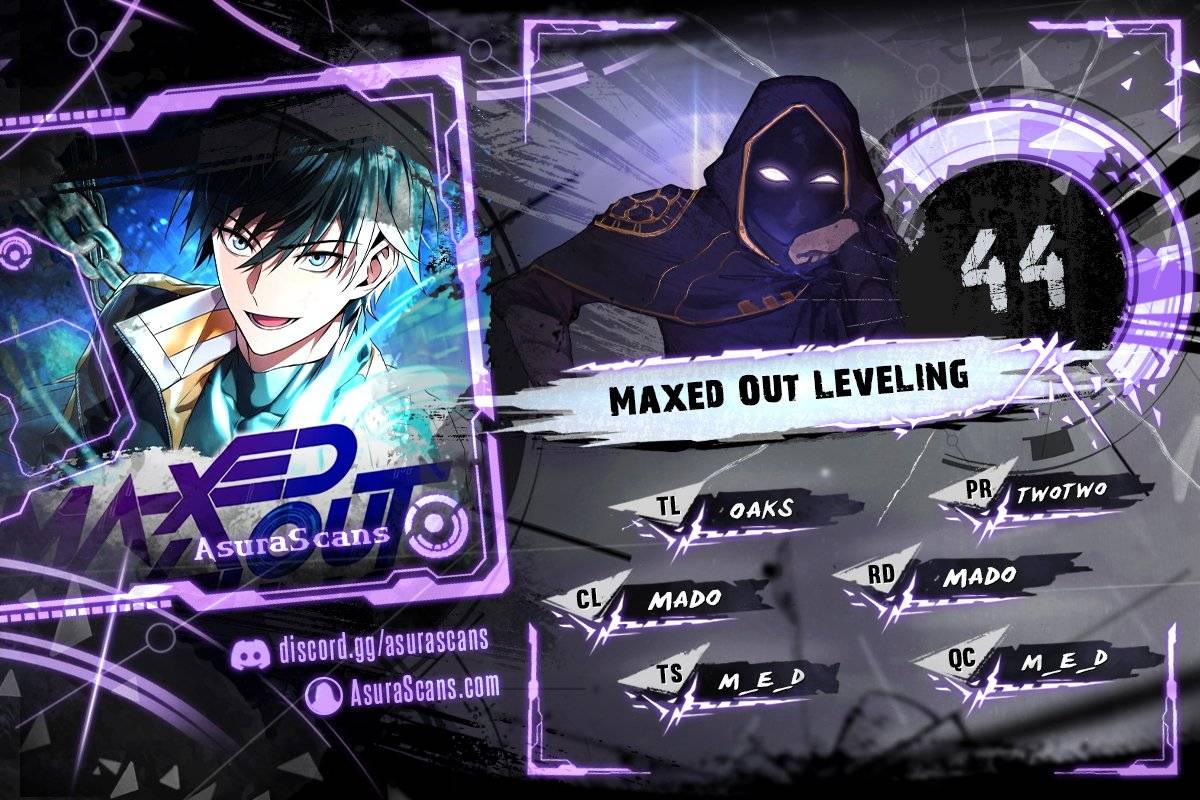 Maxed Out Leveling [All Chapters] - chapter 44 - #1