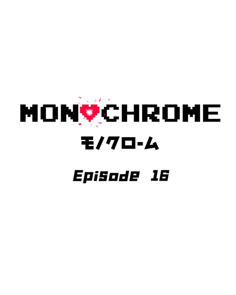 MONOCHROME - chapter 16 - #1