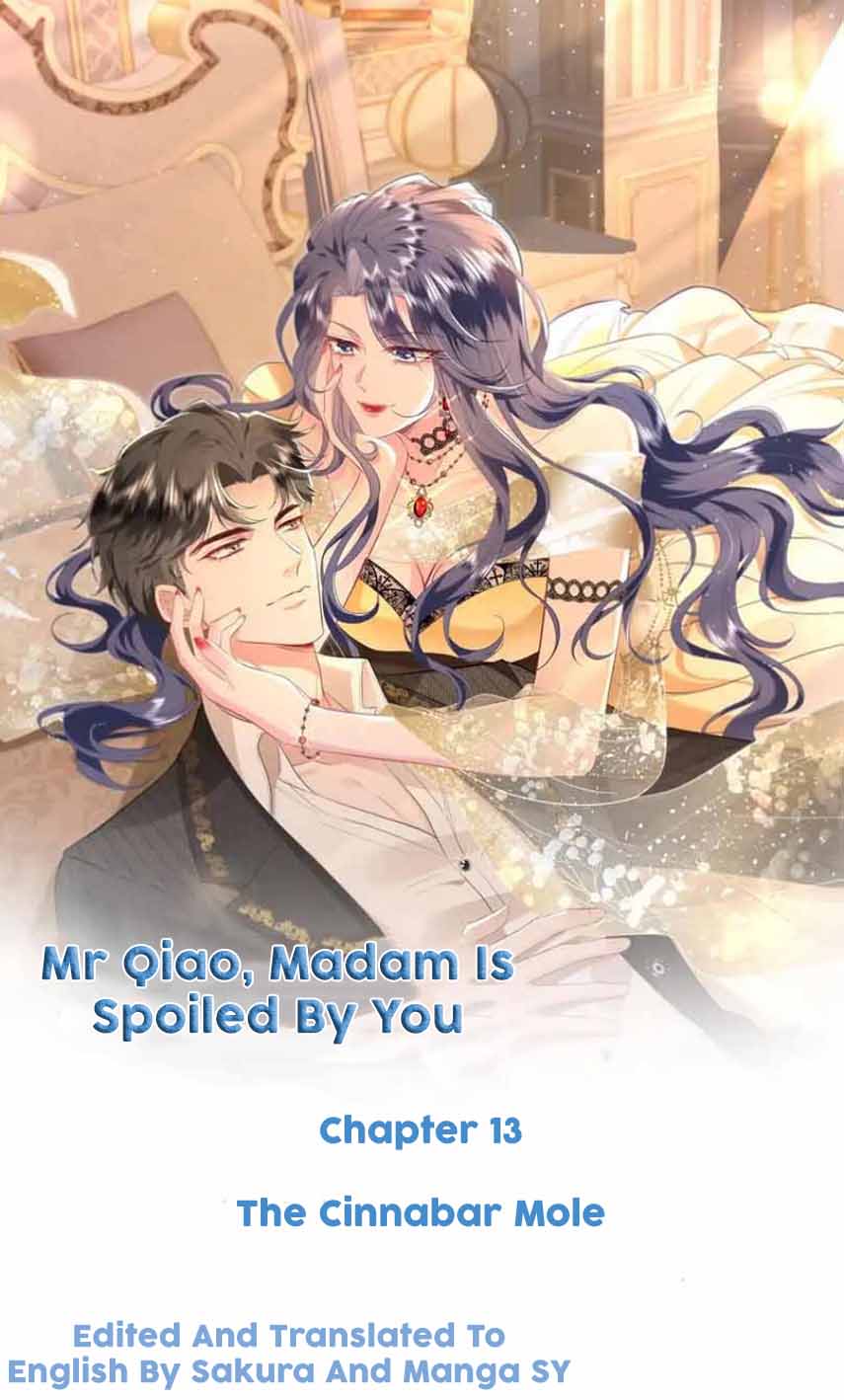 Mr. Qiao, Madam Is Spoiled by You - chapter 13 - #1