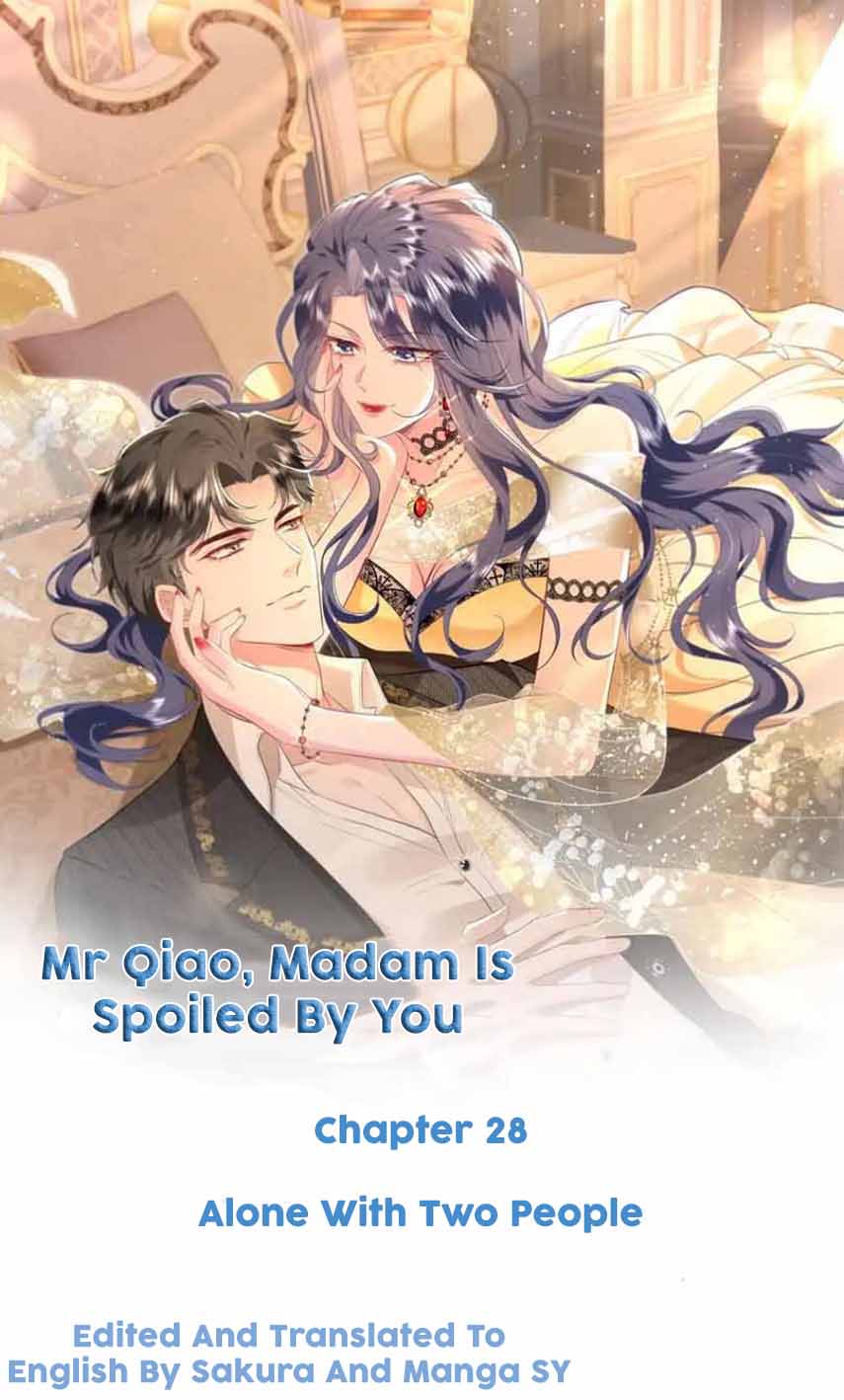 Mr. Qiao, Madam Is Spoiled by You - chapter 28 - #1